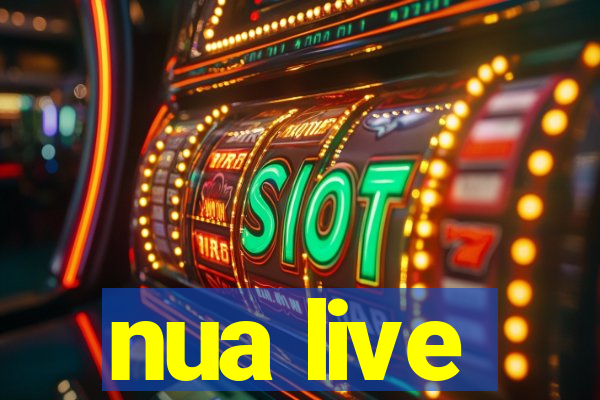 nua live